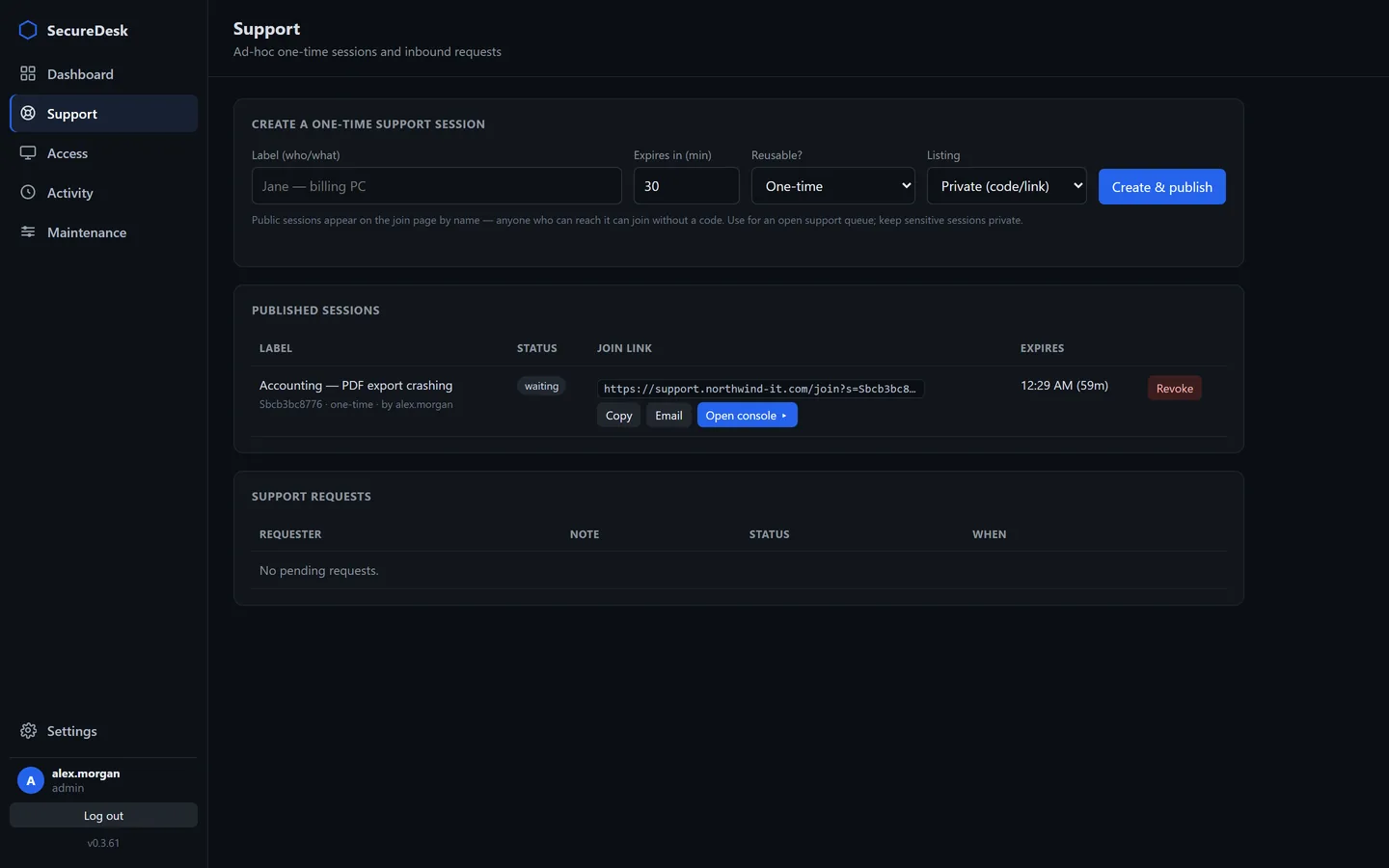 The Secure Desk portal's Support view: a form to create a one-time support session with a label, expiry and one-time or reusable setting, above a list of published sessions showing status, join link, and Copy, Email and Open console buttons.